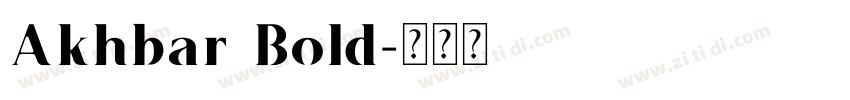 Akhbar Bold字体转换